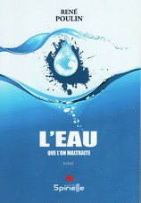 L'EAU QUE L'ON MALTRAITE Ren POULIN